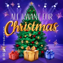 All I Want For Christmas - Die besten Weihnachts-Pop-Classics 20.12.2025 Palatinum Mutterstadt