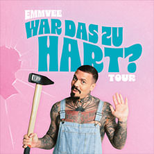 EMMVEE - War das zu hart? - Zusatztermin 17.04.2026 Congress Center Rosengarten Mannheim