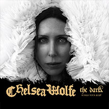 Chelsea Wolfe - THE DARK World Tour 09.12.2026 Capitol Mannheim