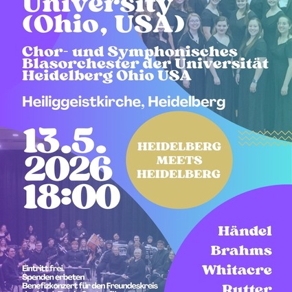 Heidelberg University (Ohio, USA) // Benefizkonzert in Heidelberg 13.05.2026 Heiliggeistkirche Heidelberg
