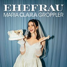 Maria Clara Groppler - Ehefrau 09.10.2026 Comedy Club im O´Heerlijk