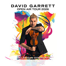 David Garrett - Millennium Symphony Open Air Tour 2026 08.08.2026 Schloss Schwetzingen