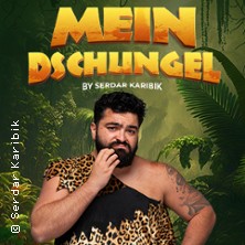 Mein Dschungel by Serdar Karibik 19.03.2027 Theater im Pfalzbau