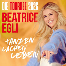LUCKY DIP - BEATRICE EGLI: Tanzen - Lachen - Leben | Die Tournee 2026 09.10.2026 SAP Arena