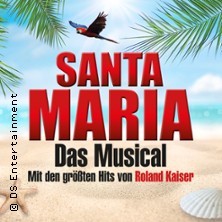 Santa Maria - Das Musical: Insel wie aus Träumen geboren 28.11.2026 Capitol Mannheim