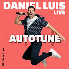 Daniel Luis - Autotune 22.10.2026 Rheingoldhalle Mannheim