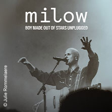 Milow - Boy Made Out Of Stars Unplugged 08.11.2026 Capitol Mannheim