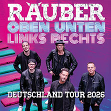 Räuber - Oben Unten Links Rechts 28.05.2026 Capitol Mannheim
