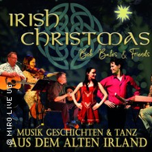 Irish Christmas - Bob Bales & Friends 04.12.2026 Jacob-Lienau-Realschule Neustadt