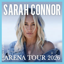 Sarah Connor - Arena-Tour 2026 01.04.2026 SAP Arena