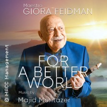 Giora Feidman - For a Better World - 80. Bühnenjubiläum 19.01.2027 Christuskirche Mannheim