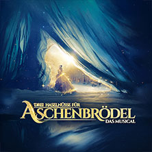 Drei Haselnüsse für Aschenbrödel - Das Musical / Rosalie Tour 25.11.2026 Congress Center Rosengarten Mannheim