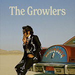 The Growlers - UK & Europe Tour 2026