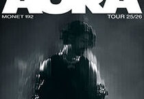 Monet192 - Aura Tour 25/26 Monet192 - Aura Tour 25/26