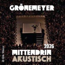 Herbert Grönemeyer - Mittendrin Akustisch 12.02.2026 SAP Arena