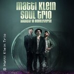 Matti Klein Soul Trio - Der Berliner Groove Gott