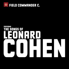 Field Commander C. - The Songs of Leonard Cohen: Early works 29.03.2026 Ev. Providenz Kirche Heidelberg