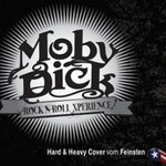 Moby Dick - Classic Rock vom Feinsten