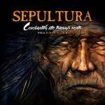 Sepultura - Celebrating Life Through Death – Final European