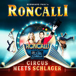 Circus-Theater Roncalli: Circus meets Schlager