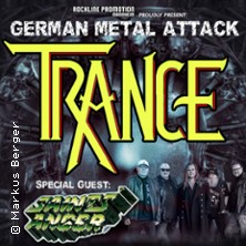 Trance + Special Guest: Saints Anger - German Metal Attack 17.01.2026 7er Club Mannheim