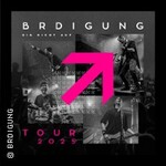 BRDIGUNG - Gib nicht auf Tour 2025