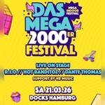 Das Mega 2000er Festival - Docks Hamburg