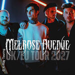 Melrose Avenue + Supports: Arankai, Call Me Amour - UK / EU Tour 2027