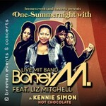 One Summernight With Boney M. - Special Guest: Kennie Simon (Hot Chocolate)