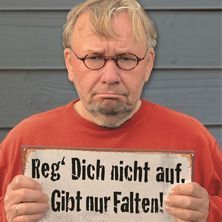 Bernd Stelter - Reg dich nicht auf. Gibt nur Falten! 24.09.2026 Capitol Mannheim